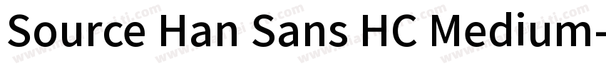 Source Han Sans HC Medium字体转换